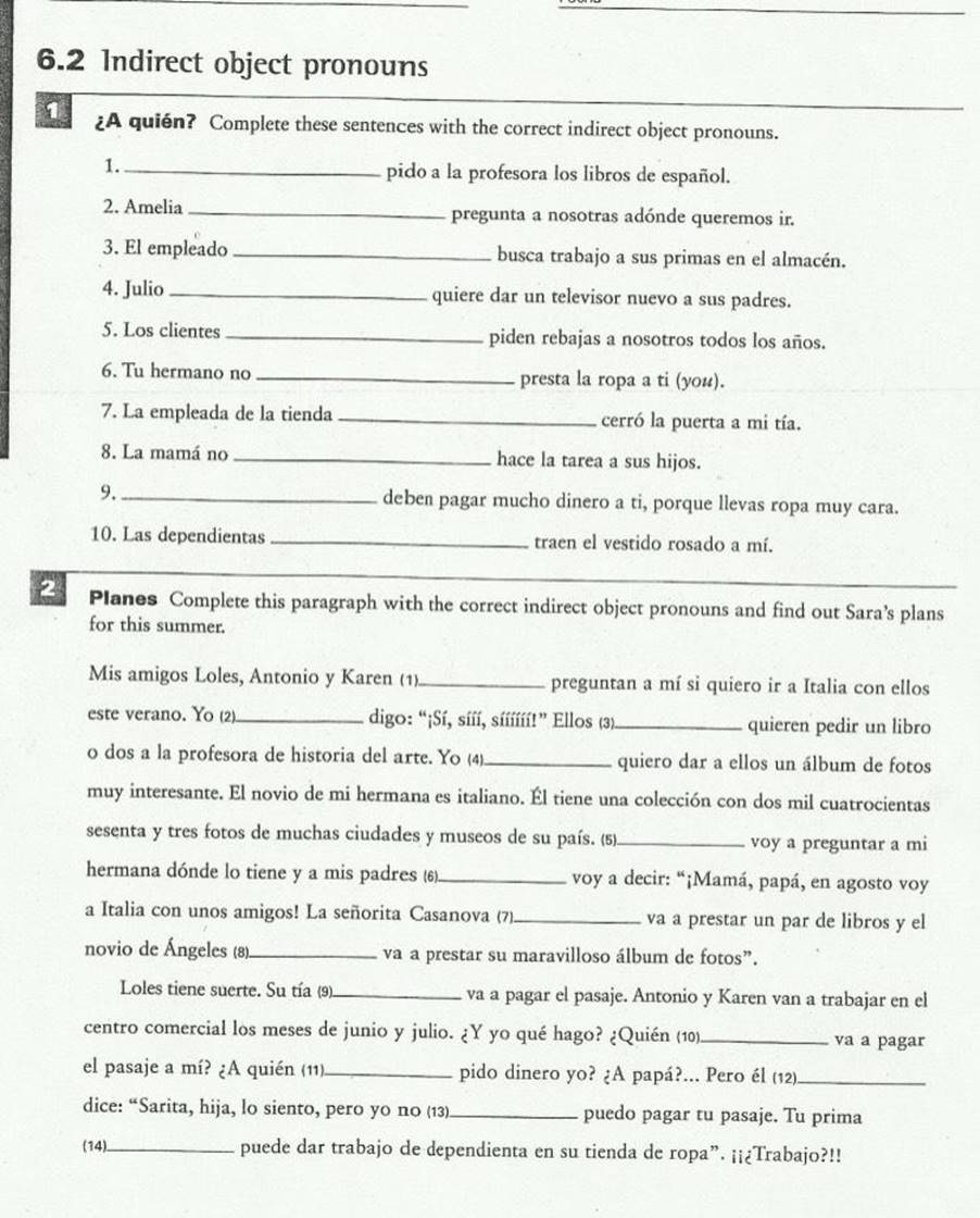Solved Estructura 6 2 Indirect Object Pronouns 2 Completar A Write Each Sentence Using An 1 Answer Transtutors Solved Estructura 6 2 Indirect Object Pronouns 2 Completar A Write Each Sentence Using An 1 Answer Transtutors